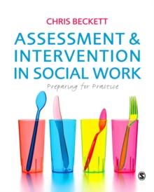 Assessment & Intervention in Social Work : Preparing for Practice