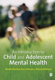 An Introduction to Child and Adolescent Mental Health