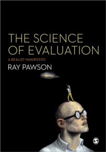 The Science of Evaluation : A Realist Manifesto