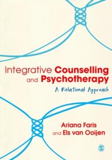 Integrative Counselling & Psychotherapy : A Relational Approach