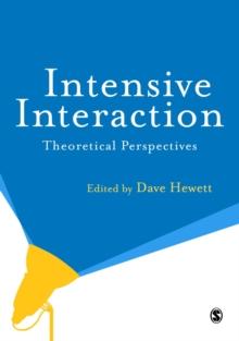 Intensive Interaction : Theoretical Perspectives