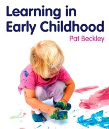 Learning in Early Childhood : A Whole Child Approach from birth to 8