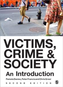 Victims, Crime and Society : An Introduction