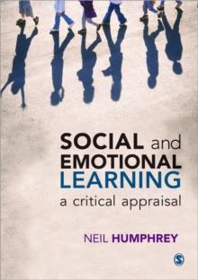 Social and Emotional Learning : A Critical Appraisal