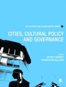 Cultures and Globalization : Cities, Cultural Policy and Governance