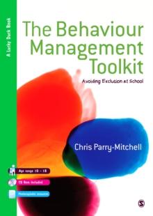 The Behaviour Management Toolkit : Avoiding Exclusion at School