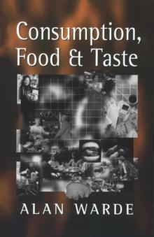 Consumption, Food and Taste