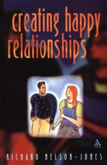 Creating Happy Relationships : SAGE Publications