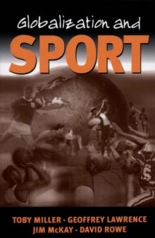 Globalization and Sport : Playing the World