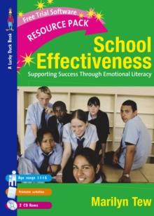 School Effectiveness : Supporting Student Success Through Emotional Literacy