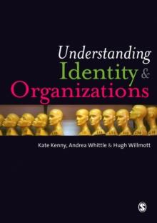 Understanding Identity and Organizations