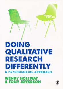 Doing Qualitative Research Differently : A Psychosocial Approach