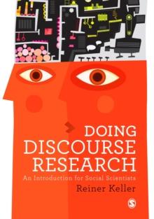 Doing Discourse Research : An Introduction for Social Scientists