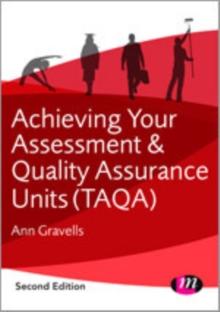 Achieving your Assessment and Quality Assurance Units (TAQA)