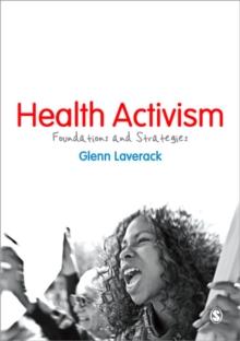 Health Activism : Foundations and Strategies