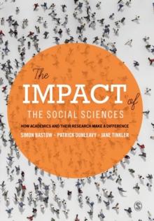 The Impact of the Social Sciences : How Academics and their Research Make a Difference