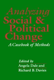 Analyzing Social and Political Change : A Casebook of Methods