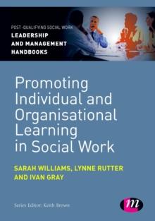 Promoting Individual and Organisational Learning in Social Work