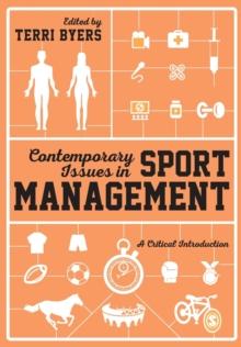 Contemporary Issues in Sport Management : A Critical Introduction