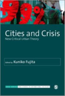 Cities and Crisis : New Critical Urban Theory