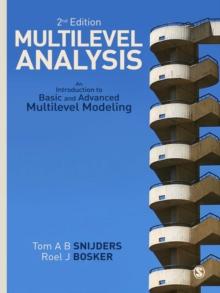 Multilevel Analysis : An Introduction to Basic and Advanced Multilevel Modeling