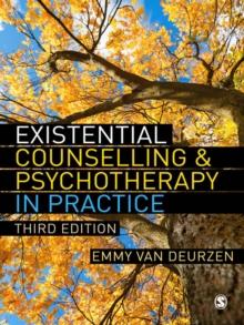 Existential Counselling & Psychotherapy in Practice