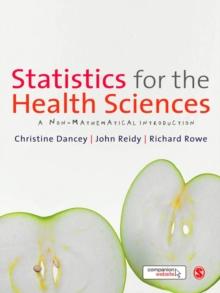 Statistics for the Health Sciences : A Non-Mathematical Introduction