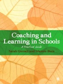 Coaching and Learning in Schools : A Practical Guide