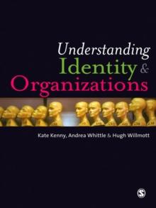 Understanding Identity and Organizations