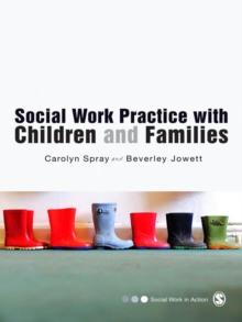 Social Work Practice with Children and Families