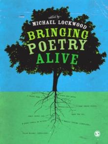 Bringing Poetry Alive : A Guide to Classroom Practice