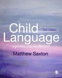 Child Language : Acquisition and Development