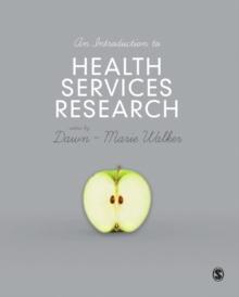 An Introduction to Health Services Research : A Practical Guide