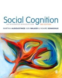 Social Cognition : An Integrated Introduction