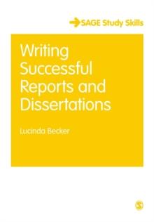 Writing Successful Reports and Dissertations