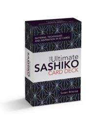 The Ultimate Sashiko Card Deck : Patterns, Techniques and Inspiration in 52 Cards