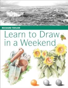 Learn To Draw In A Weekend