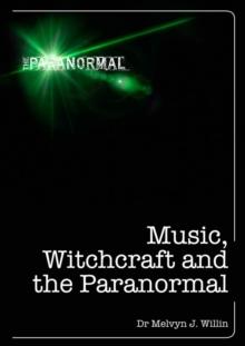 Music, Witchcraft and the Paranormal