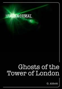 Ghosts of the Tower of London