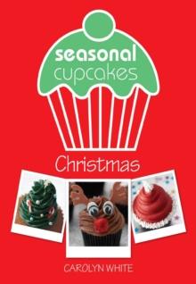 Seasonal Cupcakes: Christmas