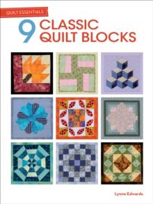 9 Classic Quilt Blocks