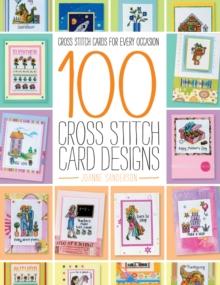 100 Cross Stitch Card Designs : Cross Stitch Cards for Every Occasion