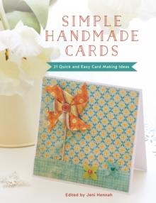 Simple Handmade Cards : 21 Quick and Easy Card Making Ideas