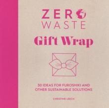 Zero Waste Gift Wrap