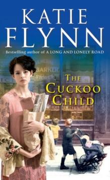 The Cuckoo Child : The heartwarming and emotional historical fiction romance from the Sunday Times bestselling author