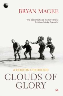 Clouds Of Glory : A Childhood in Hoxton