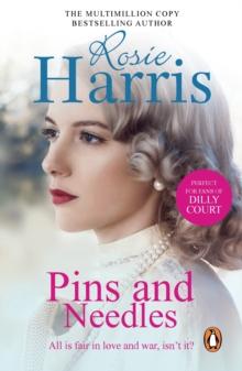 Pins And Needles : a compelling and dramatic page-turning Welsh saga from much-loved and bestselling author Rosie Harris.