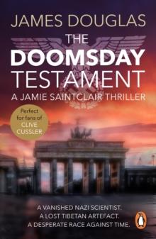 The Doomsday Testament : An adrenalin-fuelled historical conspiracy thriller you won t be able to put down