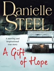 A Gift of Hope : A moving and inspirational true story