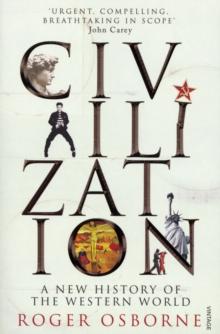 Civilization : A New History of the Western World